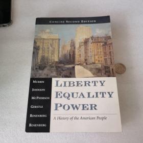 英文原版 插图精美绝伦 麦克弗森 自由，平等，权力：美国人民历史 Liberty, Equality, Power: A History of the American People