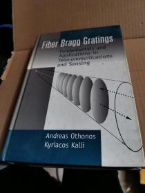 Fiber Bragg Gratings: Fundamentals and Applications
