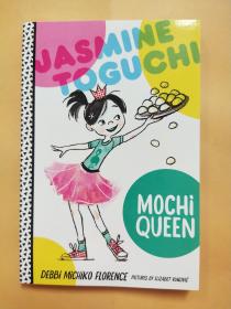 Jasmine Toguchi, Mochi Queen