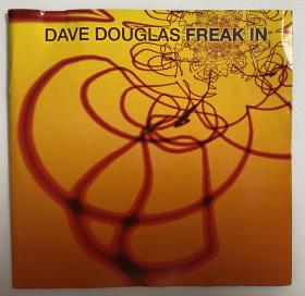 电子爵士 Dave Douglas 2003年第20张专辑《Freak In》[怪胎] 欧版CD*1