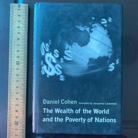 The wealth of the world and the poverty of nations nation natural national 英文原版精装