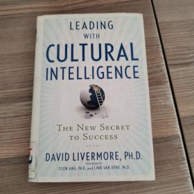 Leading With Cultural Intelligence:The New Secret To Success