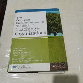 The Center For Creative Leadership Handbook Of Coaching In Organizations