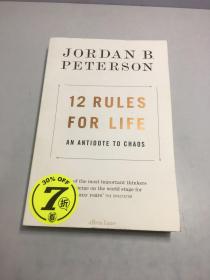 Jordan B. Peterson 12 Rules for Life: An Antidote to Chaos