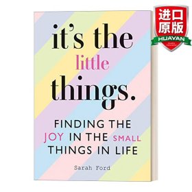 英文原版 It's the Little Things 那些小事：在生活的小事中找到快樂 英文版 進口英語原版書籍