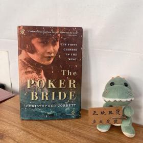 The Poker Bride: The First Chinese in the Wild West【英文原版书】