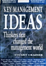 KEY MANAGEMENT IDEAS Thinking that changed the management world evolution 英文原版