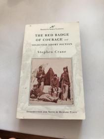 THE RED BADGE  OF COURAGE and  SELECTED SHORT FICTION