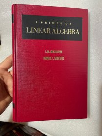 现货 A Primer on Linear Algebra  英文版  线性代数入门  I.N.赫斯坦（I.N.Herstein）