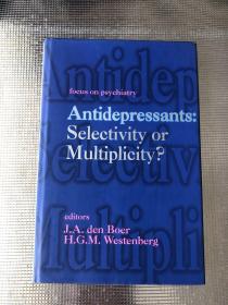 英文版：focus on psychiatry．Antidepressants：Selectivity or Multipliity