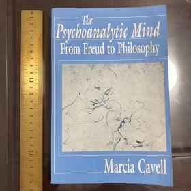 The psychoanalytic mind from fraud to philosophy pshchoanalysis history 英文原版