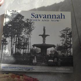 Savannah Then & Now