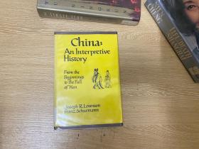 China：An Interpretive History：from the Beginnings to the fall of Han    列文森《中國漢以前史》，（儒教中國及其現代命運  作者），著名漢學家，布面精裝，1971年老版書