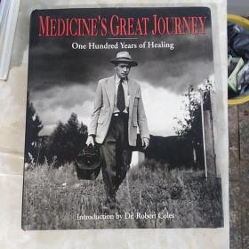 Medicine's Great Journey: One Hundred Years of Healing-医学的伟大旅程：百年治愈