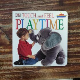 Touch and feel  Play time