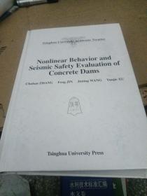 Nonlinear Behavior and Seismic Safety Evaluation of Concrete Dams【308】