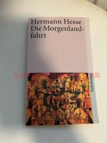 国内现货 (德文德语原版)  《东方之旅》最新印制版 东方之行 赫尔曼黑塞 Die Morgenlandfahrt, Eine Erzählung, Hermann Hesse