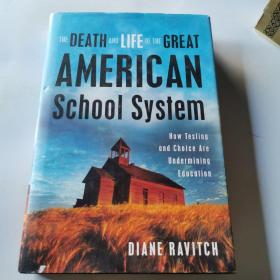 The death and life of the great American school system：How Testing and Choice Are Undermining Education