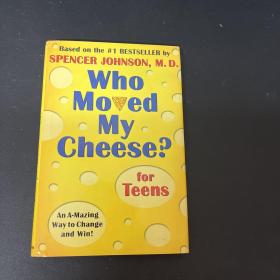Who Moved My Cheese? for Teens  谁动了我的奶酪