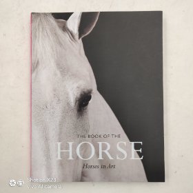 The Book of the Horse: Horses in Art 马之书:艺术中的马