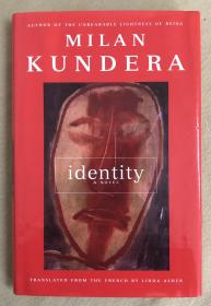 米兰·昆德拉亲笔签名本：1998年初版本， 一版一印《身份》有出版社限量签名页 ，绝对真品 Identity