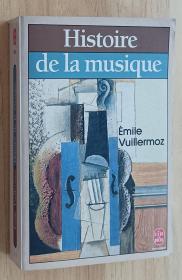 法文书 Histoire de la musique  de Emile Vuillermoz (Auteur)