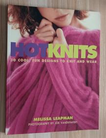 英文书 Hot Knits: 30 Cool, Fun Designs to Knit and Wear Paperback  by Melissa Leapman (Author), Joe VanDeHatert (Author)