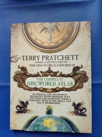 The Compleat Discworld Atlas: Of General & Descriptive Geography Which Together With New Maps and Gazetteer Forms a Compleat Guide to Our World & All It Encompasses