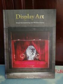 Display Art: Visual Merchandising and Window Display 精裝 英文原版 現代陳設的魅力視覺營銷與櫥窗設計案例書