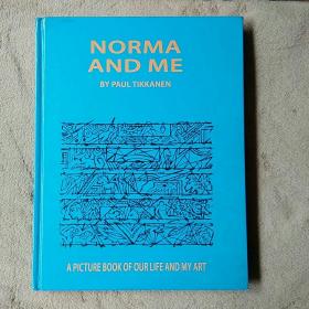诺玛和我 norma and me一本关于我们的生活和我的艺术的图画书  英文版