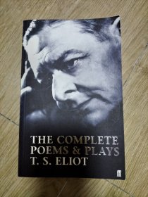 THE COMPLETE POEMS & PLAYS T. S. ELIOT