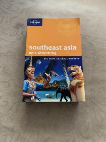 Lonely Planet Southeast Asia：On a Shoestring