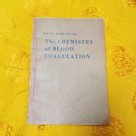 血液凝固化学-the chemistry of Blood Coagulation
