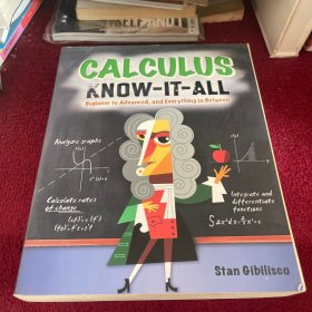 Calculus Know-It-ALL：Beginner to Advanced, and Everything in Between