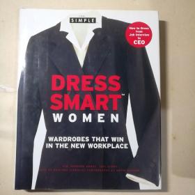 Chic Simple Dress Smart Women, Wardrobes That Win In The Workplace 【 正版精装 原版品新 】