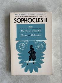 Sophocles II：Ajax, The Women of Trachis, Electra & Philoctetes