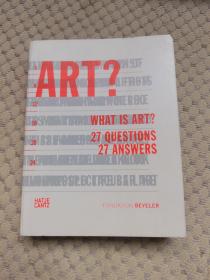What is Art?: 27 Questions 27 Answers