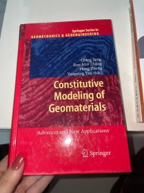 Constitutive Modeling of Geomaterials: Advances and New Applications （Springer Series in Geomechanics and Geoengineering） 岩土本构模型 英文原版精装（首页有字迹）