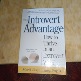 The Introvert Advantage：How to Thrive in an Extrovert World