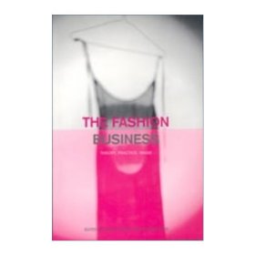 The Fashion Business 时尚业 理论 实践 形象 通识教育