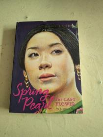 Spring Pearl: The Last Flower