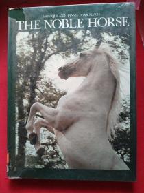The Noble Horse【hardcover】精装，无写划