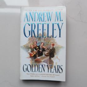 Golden Years by Andrew M.Greeley  安德鲁·M·格里利的《黄金岁月》