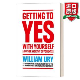 英文原版 Getting to Yes With Yourself: and Other Worthy Opponents 内向谈判力 威廉•尤里 英文版 进口英语原版书籍
