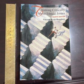 Thinking critically about ethical issues 倫理問題的批判性思考 英文原版