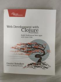 Web Development with Clojure：Build Bulletproof Web Apps with Less Code