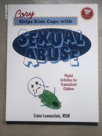 Cory Helps Kids Cope with Sexual Abuse Playful Activities for Traumatized Children