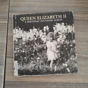 Queen Elizabeth II:A Birthday Souvenir Album
