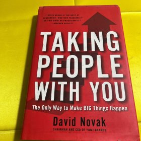 【作者签名签赠】Taking People with You: The Only Way to Make Big Things Happen 超级领导力 百胜集团总裁大卫·诺瓦克【英文版，精装第一次印刷】