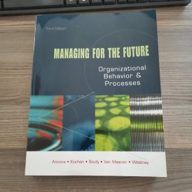 Managing for the Future:Organizational Behavior & Processes(Third Edition)